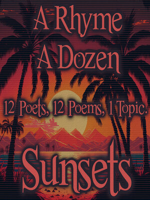 cover image of A Rhyme a Dozen: Sunset